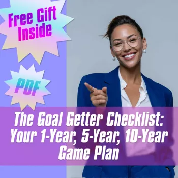 1-, 5-, 10-Year Goals: A Checklist Plan You’ll Use