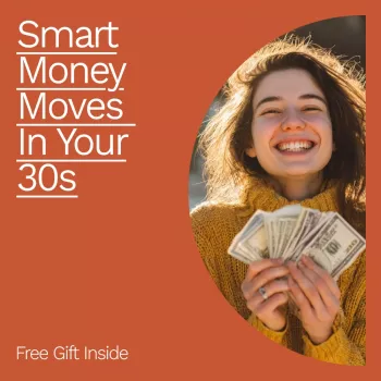 Smart Money Moves in Your 30s: Debt, Wealth, Security